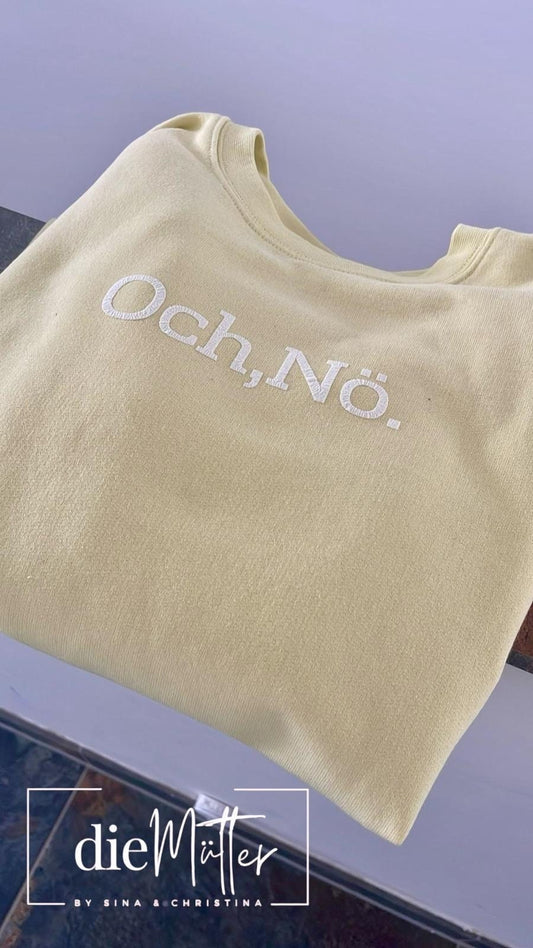 Statement-Sweatshirt „och, nö!“ – Pastellgelb