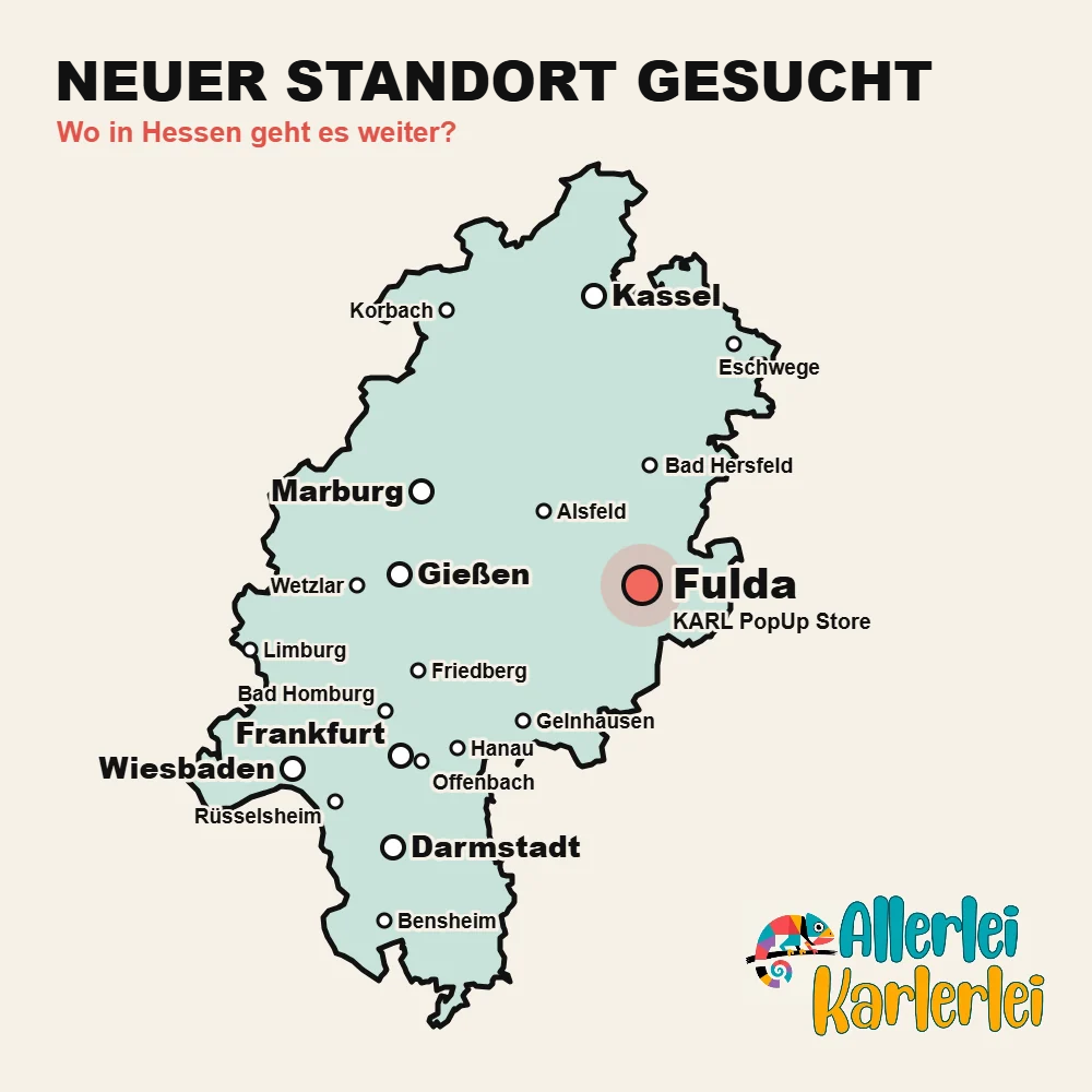 Hessenkarte: KARL PopUp Store in Fulda – neuer Standort in Hessen gesucht