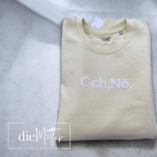 Statement-Sweatshirt „och, nö!“ – Pastellgelb